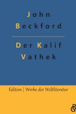 Der Kalif Vathek af John Beckford