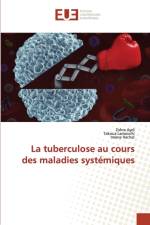 La tuberculose au cours des maladies systemiques af Imene Rachdi