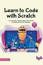 Learn to Code with Scratch af Muskan Arora