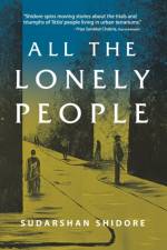 All The Lonely People af Sudarshan Shidore