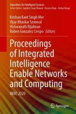 Proceedings of Integrated Intelligence Enable Networks and Computing