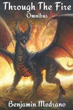 Through the Fire af Benjamin Medrano
