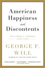 American Happiness and Discontents af George F. Will