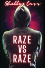 Raze vs Raze af Shelley Cass