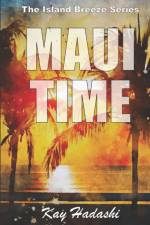 Maui Time af Kay Hadashi