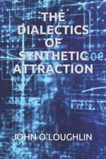 The Dialectics of Synthetic Attraction af John O'Loughlin