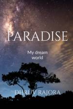 Paradise af Dhruv Rajora