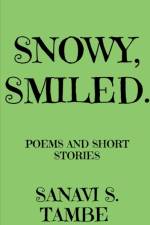Snowy, Smiled.... af Sanavi S Tambe