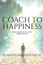 Coach to Happiness af Bharath Malaivaiyavur