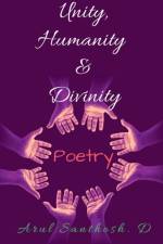 Unity, Humanity & Divinity af Arul Santhosh D