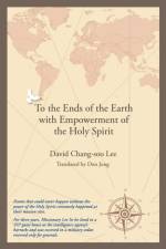 To the Ends of the Earth with Empowerment of the Holy Spirit af David Chang-Soo Lee