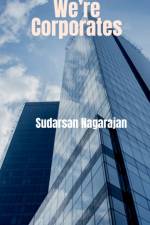We're Corporates af Sudarsan Nagarajan