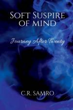 Soft Suspire of Mind af C R Samro