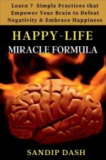 Happy-Life MIRACLE Formula af Sandip Dash