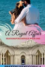A Royal Affair af Preethi Venugopala