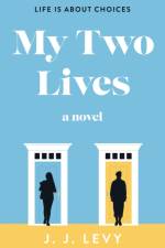 My Two Lives af J. J. Levy