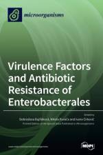 Virulence Factors and Antibiotic Resistance of Enterobacterales af DOBROSLAV BUJN KOV
