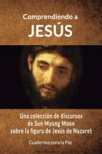 Comprendiendo a Jesus af Sun Myung Moon