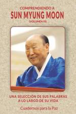 Comprendiendo a Sun Myung Moon af Sun Myung Moon