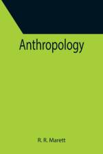 Anthropology af R R Marett