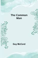 The Common Man af Guy McCord