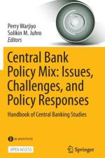 Central Bank Policy Mix: Issues, Challenges, and Policy Responses