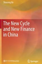 The New Cycle and New Finance in China af Shusong Ba