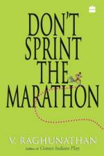 Don't Sprint The Marathon af V Raghunathan