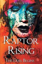 RAPTOR RISING af Anjali Joshi