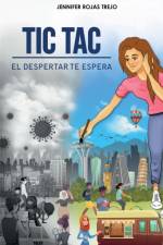 Tic Tac El Despertar Te Espera af Elisabel Rubiano