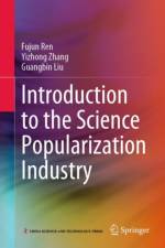 Introduction to the Science Popularization Industry af Fujun Ren