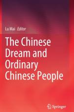 The Chinese Dream and Ordinary Chinese People