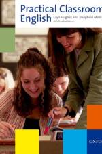 Practical Classroom English af Josephine Moate