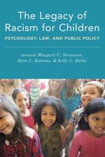 The Legacy of Racism for Children