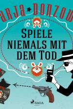 Spiele niemals mit dem Tod af Darja Donzowa
