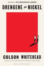 Drengene fra Nickel af Colson Whitehead