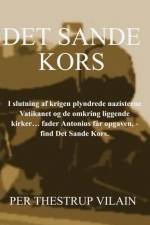 Det Sande Kors af Per Thestrup Vilain