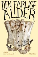 Den farlige alder af Karin Michaëlis
