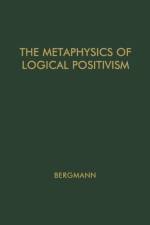 The Metaphysics of Logical Positivism af Gustav Bergmann
