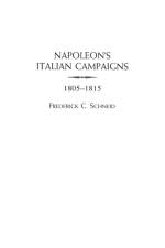 Napoleon's Italian Campaigns af Frederick C. (High Point University Schneid