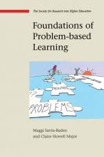 Foundations of Problem-based Learning af Maggi Savin Baden