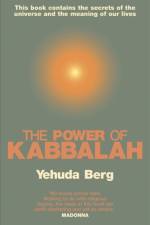 The Power Of Kabbalah af Yehuda Berg