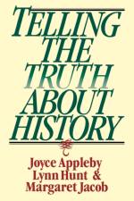 Telling the Truth about History af Joyce (UCLA) Appleby