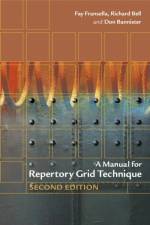 A Manual for Repertory Grid Technique af Fay (University of London
