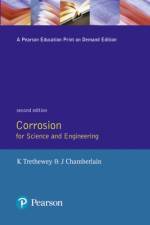 Corrosion for Science and Engineering af K.R. Trethewey