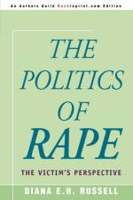 The Politics of Rape af Diana Russell