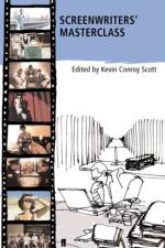 Screenwriters' Masterclass af Kevin Conroy Scott