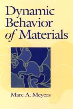 Dynamic Behavior of Materials af Marc A. (University of California Meyers