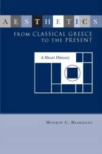 Aesthetics from Classical Greece to the Present af Monroe Beardsley