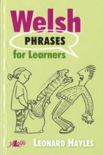 Welsh Phrases for Learners af Leonard Hayles